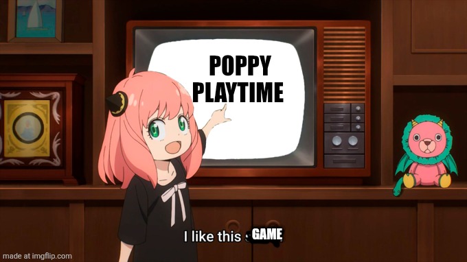I Like This Show | Poppy playtime; Game | image tagged in i like this show | made w/ Imgflip meme maker