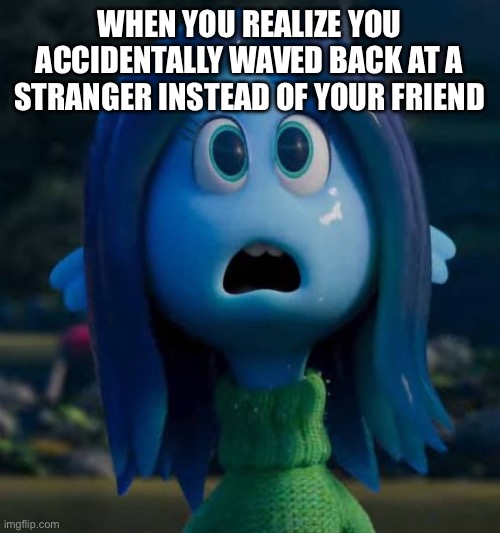 When you wave someone that is a stranger | When you realize you accidentally waved back at a stranger instead of your friend | image tagged in ruby gillman shocked with background,friends,best friend,best friends,universal,dreamworks | made w/ Imgflip meme maker