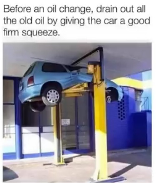 image tagged in cars,oil,squeeze,ideas,smart,crush | made w/ Imgflip meme maker