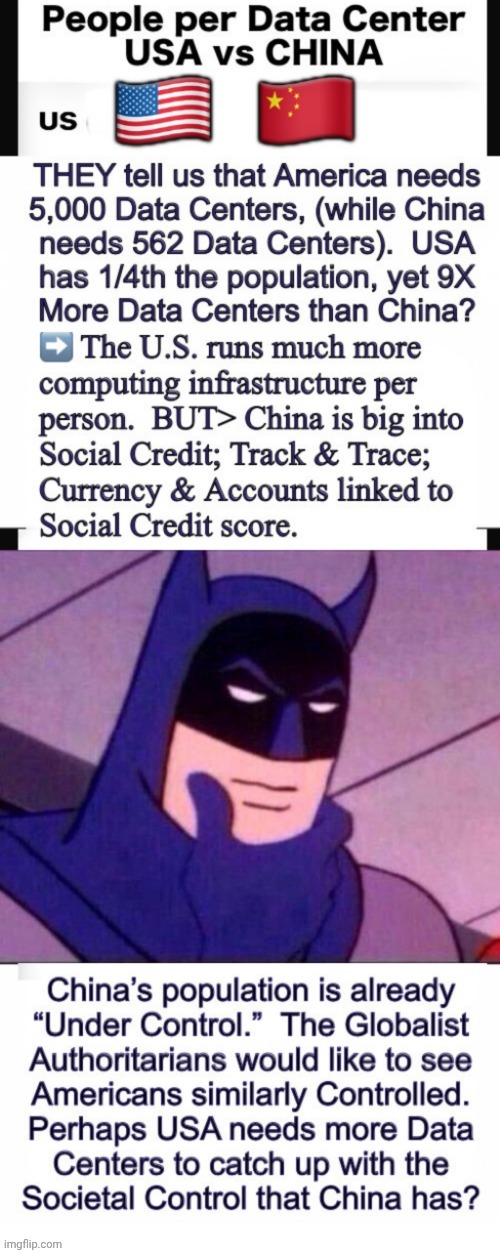 Batman figures it out | image tagged in data centers are for social credit schemes and digital enslaveme,batman,worlds greatest detective | made w/ Imgflip meme maker