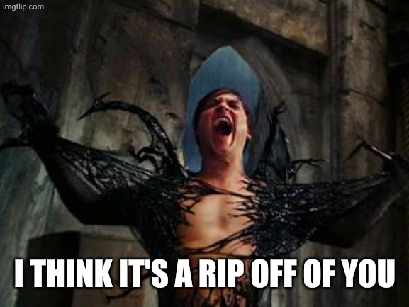 spider man ripping off symbiote | I think it's a rip off of you | image tagged in spider man ripping off symbiote | made w/ Imgflip meme maker