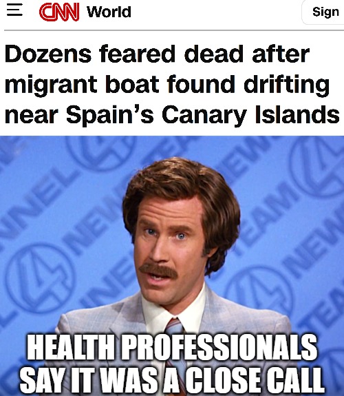 Health professionals say it was a close call | image tagged in dark humor,illegal immigrants,anchorman news,funny,politics | made w/ Imgflip meme maker