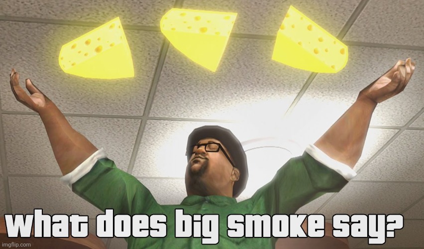 Big Smoke - What does Big Smoke Say (SFM) - YouTube.jpeg | image tagged in big smoke - what does big smoke say sfm - youtube jpeg | made w/ Imgflip meme maker