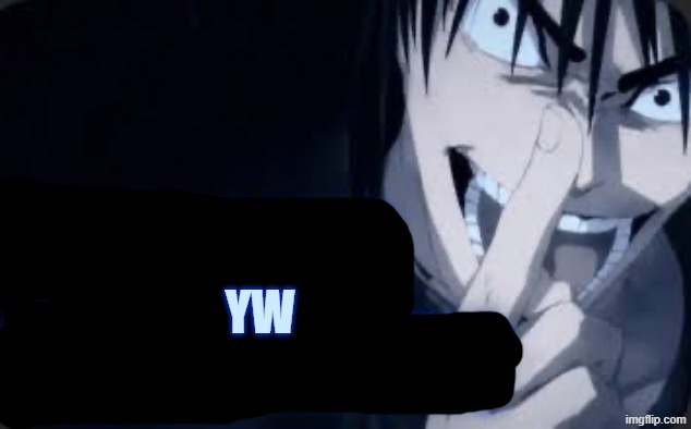 yw | made w/ Imgflip meme maker