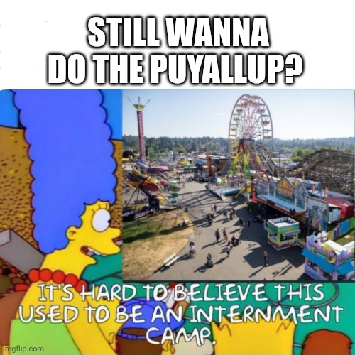 Do the puyallup | Still wanna do the Puyallup? | image tagged in fb_img_1788250098106 jpg | made w/ Imgflip meme maker