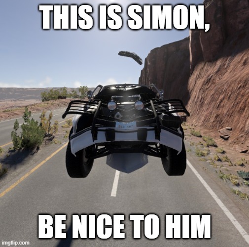 This is Simon | This is Simon, be nice to him | image tagged in screenshot 2026-09-06 091244 png | made w/ Imgflip meme maker