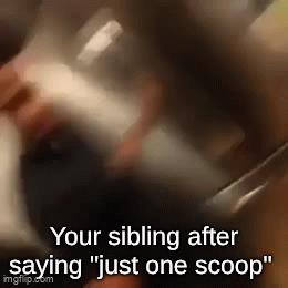 Sibling Takes One Absolutely Massive Scoop