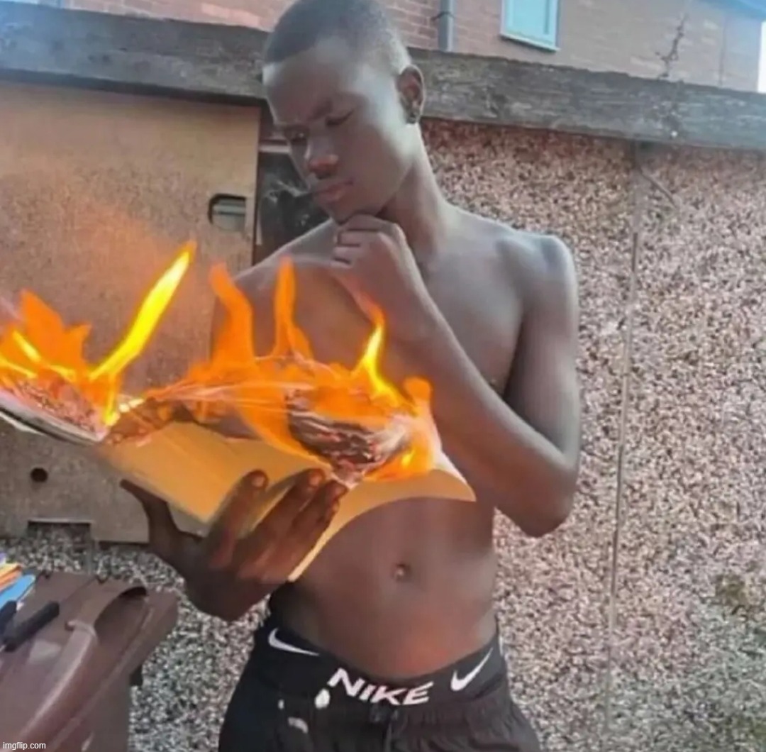 me reading a fan-fic abt two males/females getting married right after saying same-sex marraige should be illegal | image tagged in fire reading | made w/ Imgflip meme maker