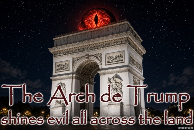 Trump Arch - Eye of Sauron FAA Red Lights Tower Arlington cemetery | The Arch de Trump; shines evil all across the land | image tagged in trump's arch with eye of sauron on top,maga,republican,congress,usa,america | made w/ Imgflip meme maker