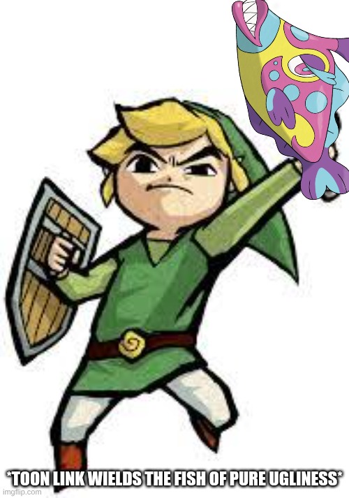 LINK | *Toon Link wields the fish of pure ugliness* | image tagged in link | made w/ Imgflip meme maker