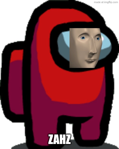 Among us red crewmate | Zahz | image tagged in among us red crewmate | made w/ Imgflip meme maker