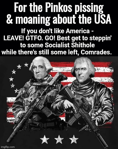 Socialists just leave. Go to a Socialist country while you can | image tagged in socialists just leave,cuba,venezuela | made w/ Imgflip meme maker
