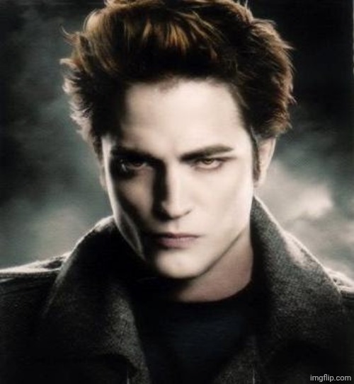 Edward Cullen | image tagged in edward cullen | made w/ Imgflip meme maker