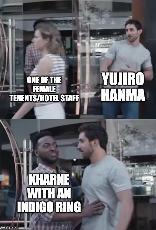 Bro, Not Cool. | yujiro hanma; one of the female tenents/hotel staff; kharne with an indigo ring | image tagged in bro not cool,hazbin hotel,green lantern,warhammer40k | made w/ Imgflip meme maker
