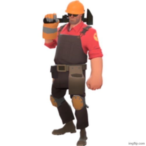 enginner tf2 | image tagged in enginner tf2 | made w/ Imgflip meme maker