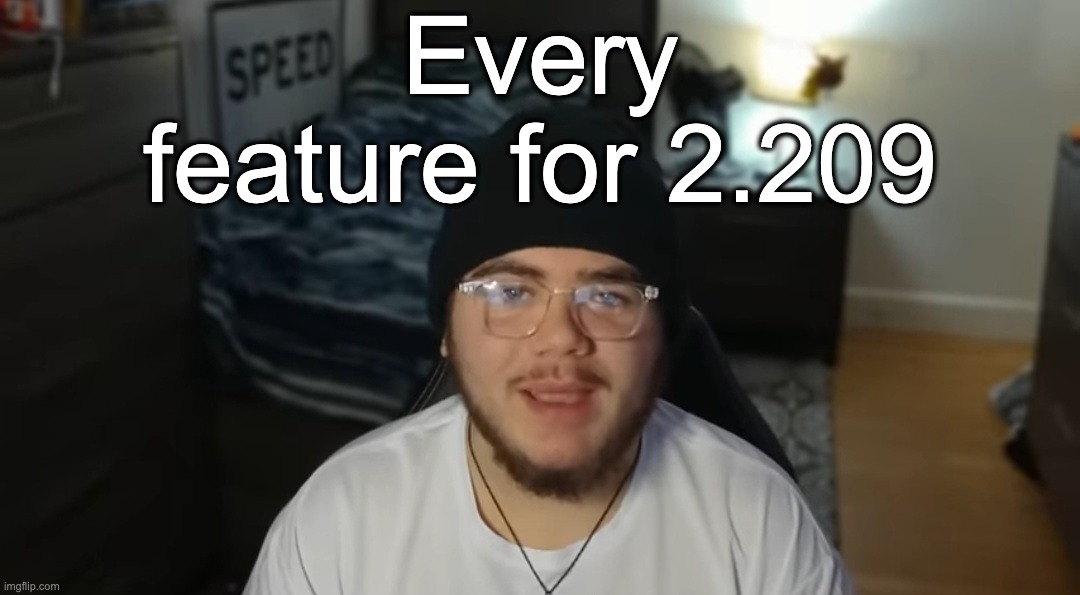 Xanii | Every feature for 2.209 | image tagged in xanii | made w/ Imgflip meme maker