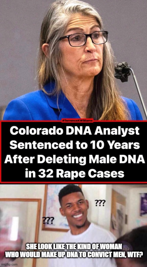 Convicted | she look like the kind of woman who would make up dna to convict men, wtf? | image tagged in black guy confused,headlines | made w/ Imgflip meme maker