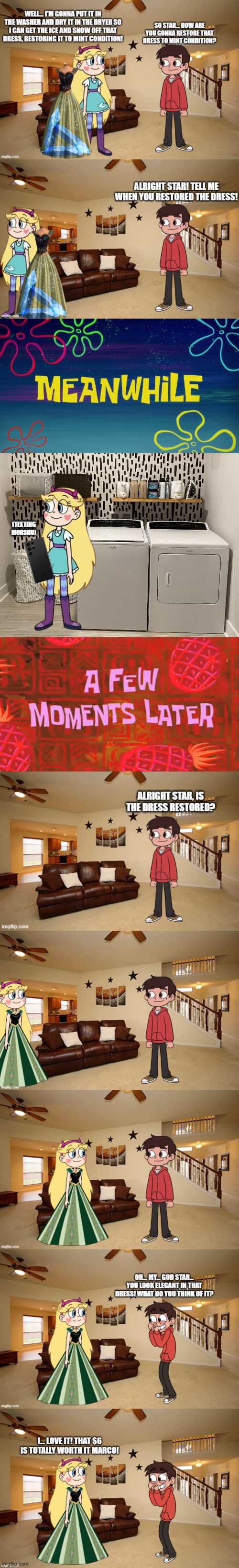How Star got her Favorite Dress (Part 4) | (texting morshu) | image tagged in meanwhile time card | made w/ Imgflip meme maker