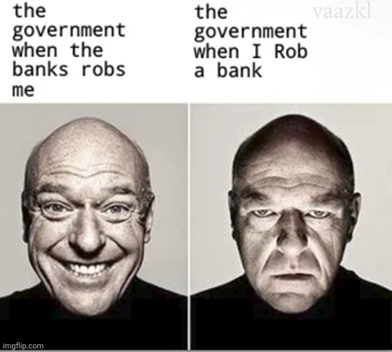 image tagged in bank,bank robber,robbery,money | made w/ Imgflip meme maker