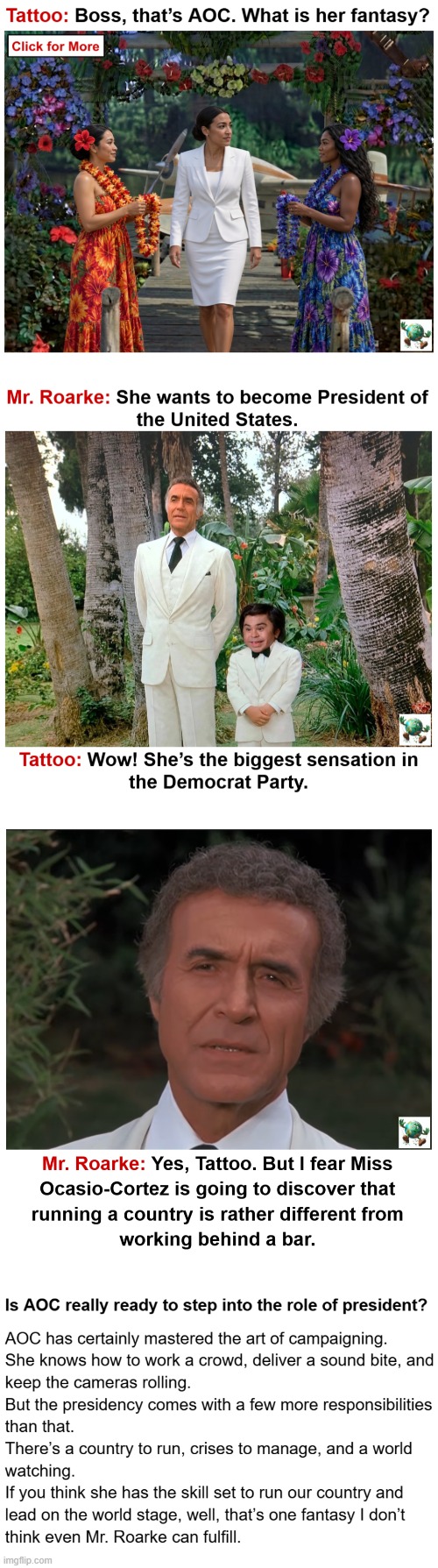 Is AOC really ready to step into the role of president? | image tagged in maga,conservative,meme,aoc | made w/ Imgflip meme maker