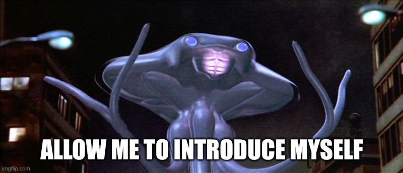 Millenian02.webp | allow me to introduce myself | image tagged in millenian02 webp | made w/ Imgflip meme maker