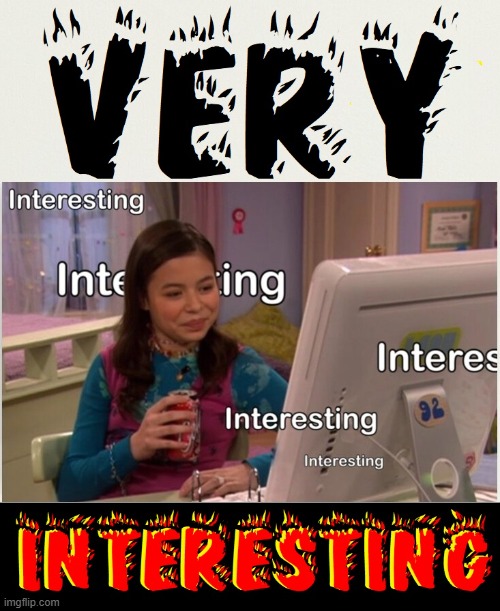 Interesting 03.jpg | image tagged in interesting 03 jpg | made w/ Imgflip meme maker