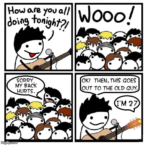 Great Concert,  Good Crowd... and then this guy | image tagged in vince vance,concert,audience,musician,old guy,cartoons | made w/ Imgflip meme maker
