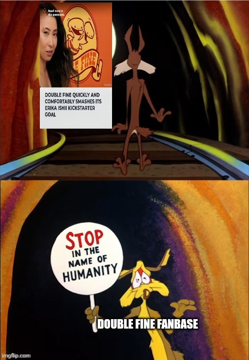 Adios, Schafer! | Double Fine Fanbase | image tagged in coyote template jpg,double fine,video games,looney tunes,wile e coyote | made w/ Imgflip meme maker