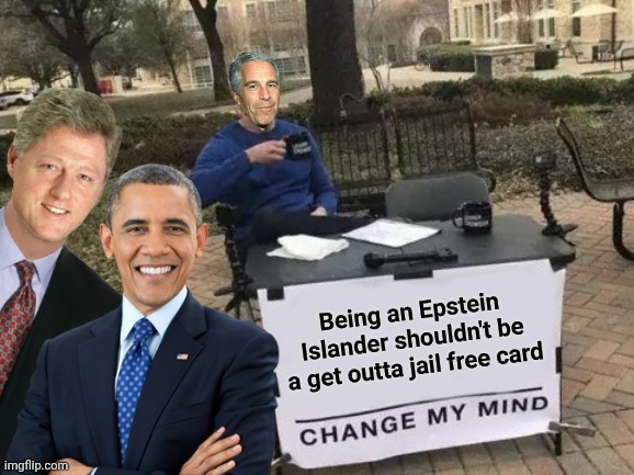 Epstein Islanders shouldn't have a get outta jail free card | image tagged in epstein island presidents,belong in jail | made w/ Imgflip meme maker