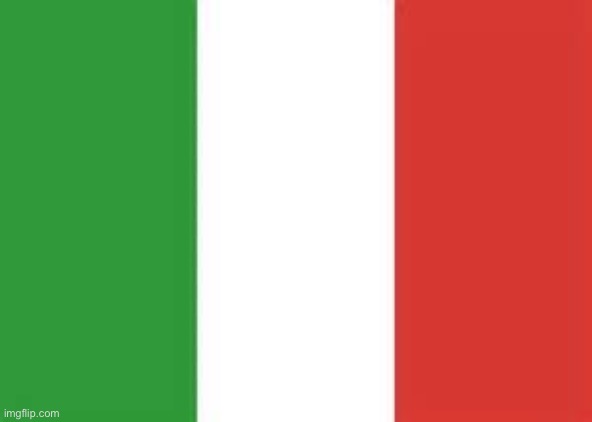 italy flag | image tagged in italy flag | made w/ Imgflip meme maker