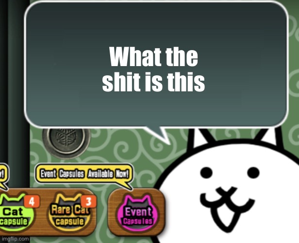 It’s time to claim bricks -that one guy | What the shit is this | image tagged in the basic cat says something | made w/ Imgflip meme maker