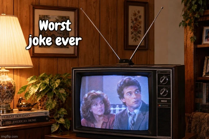 Worst joke ever | made w/ Imgflip meme maker