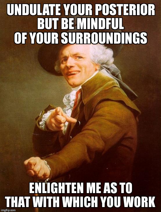 Joseph Ducreux Meme | image tagged in memes,joseph ducreux | made w/ Imgflip meme maker