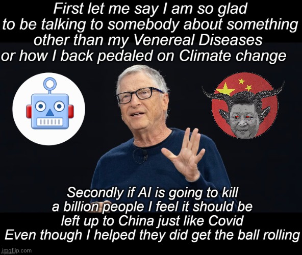 Bird Flu Bill talks shit | image tagged in b2b79e jpg,bird flu bill gates,xi jinping  devil | made w/ Imgflip meme maker