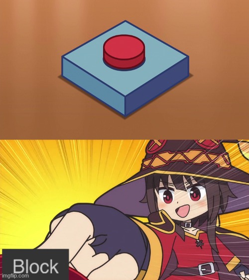 Megumin Button | image tagged in megumin button | made w/ Imgflip meme maker