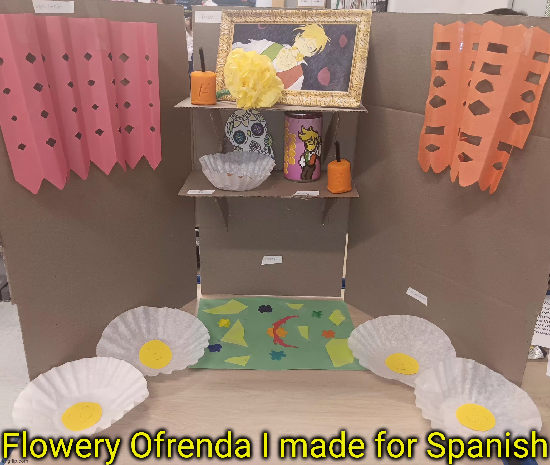 jarofrenda! | Flowery Ofrenda I made for Spanish | made w/ Imgflip meme maker