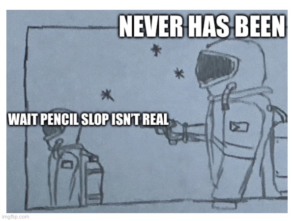For braindead AICP members | image tagged in aicp,ai sucks,anti aicp,drawing,art,never has been | made w/ Imgflip meme maker