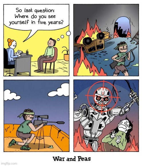 The 5 year plan | image tagged in comics,war and peas,5 year plan,dystopian future,fighting,robot overlords | made w/ Imgflip meme maker