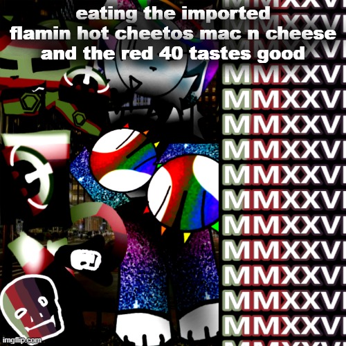 rap music thumbnail thing | eating the imported flamin hot cheetos mac n cheese and the red 40 tastes good | image tagged in rap music thumbnail thing | made w/ Imgflip meme maker