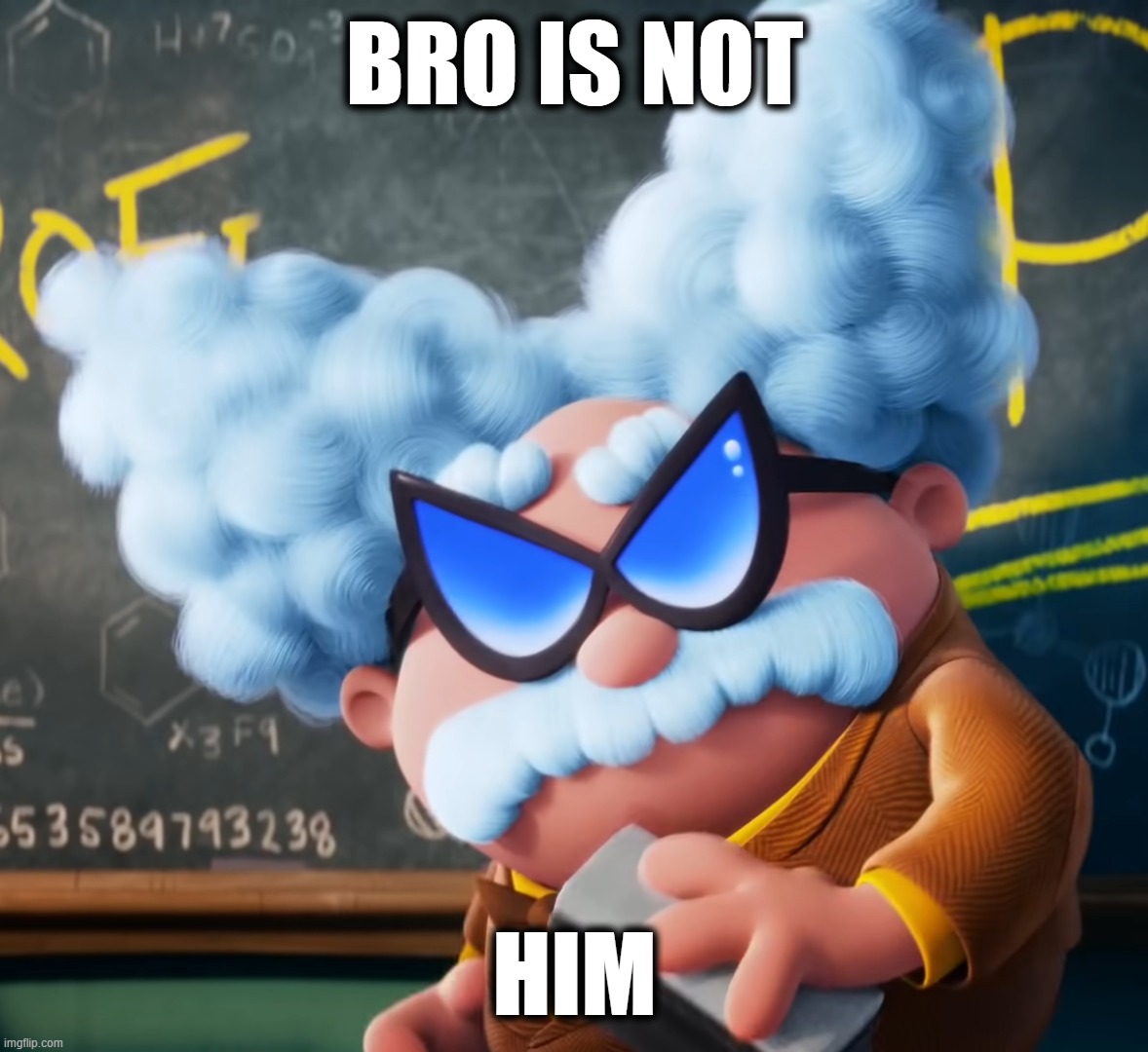 wtf poopypants | bro is not him | image tagged in wtf poopypants | made w/ Imgflip meme maker