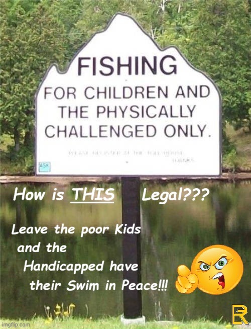 how is this legal? | image tagged in funny signs,stupid signs | made w/ Imgflip meme maker