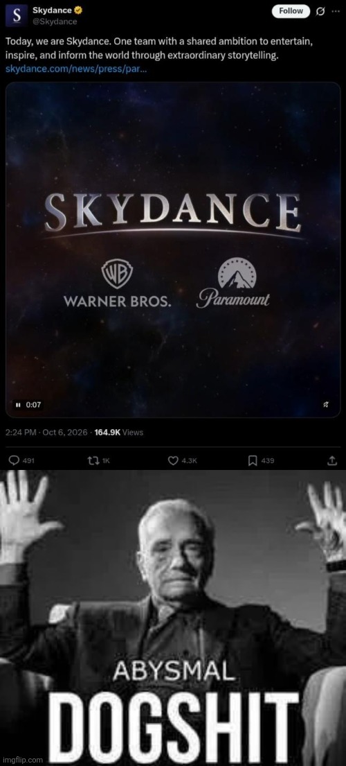 Skydance, more like Shitdance amirite? | image tagged in abysmal dogshit,skydance,warner bros,paramount,memes | made w/ Imgflip meme maker