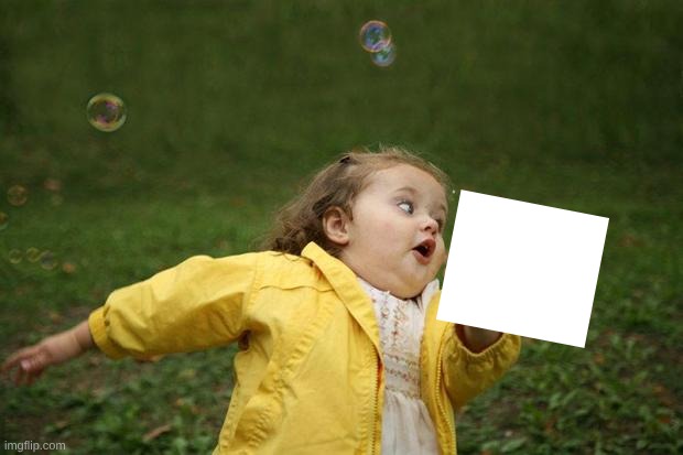 image tagged in girl running | made w/ Imgflip meme maker