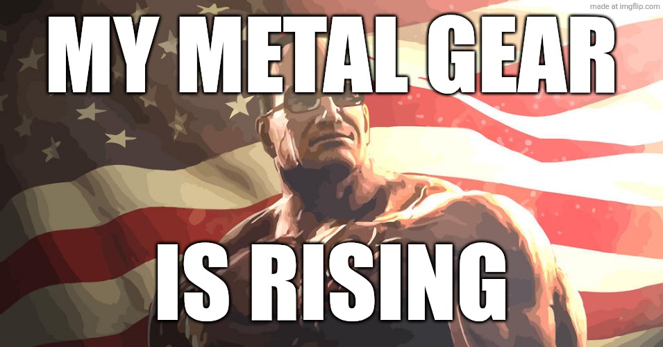 larp | my metal gear; is rising | image tagged in senator steven armstrong | made w/ Imgflip meme maker
