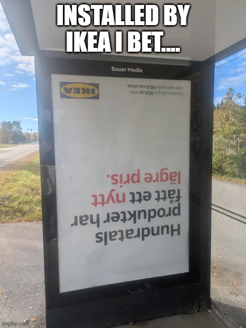 AEKI | Installed by Ikea I bet.... | image tagged in you had one job | made w/ Imgflip meme maker