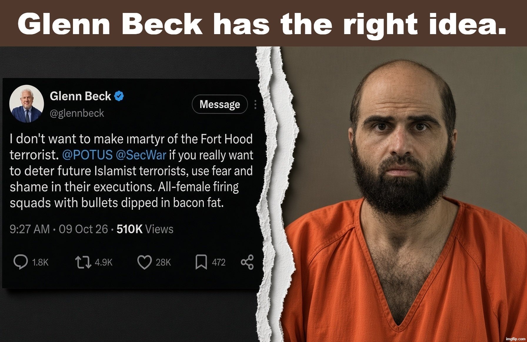 Glenn Beck stole my idea, but he's on the right track. | image tagged in glenn beck,official meme stealing license,meme theft,fort hood,terrorist,achmed the dead terrorist | made w/ Imgflip meme maker