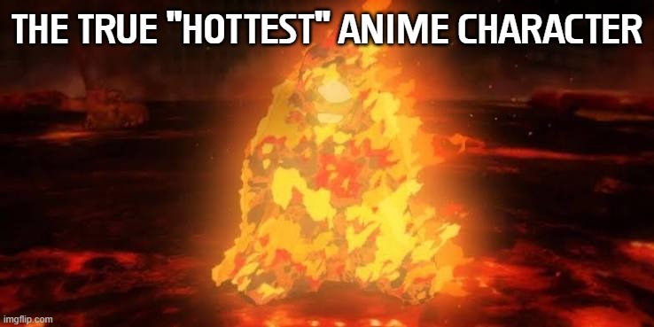 THe true "Hottest" anime character | made w/ Imgflip meme maker