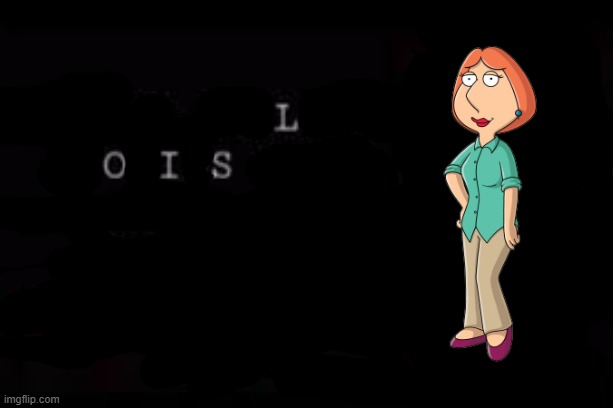 lois | image tagged in 5 bone-chilling stories that will make you shove a live piranha | made w/ Imgflip meme maker