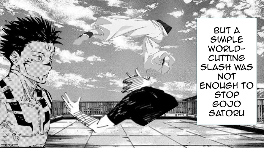 Sukuna hearing the narrator say this line | made w/ Imgflip meme maker