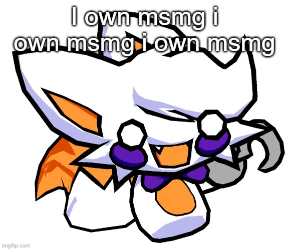Lolbit frickbears 3 | I own msmg i own msmg i own msmg | image tagged in lolbit frickbears 3 | made w/ Imgflip meme maker